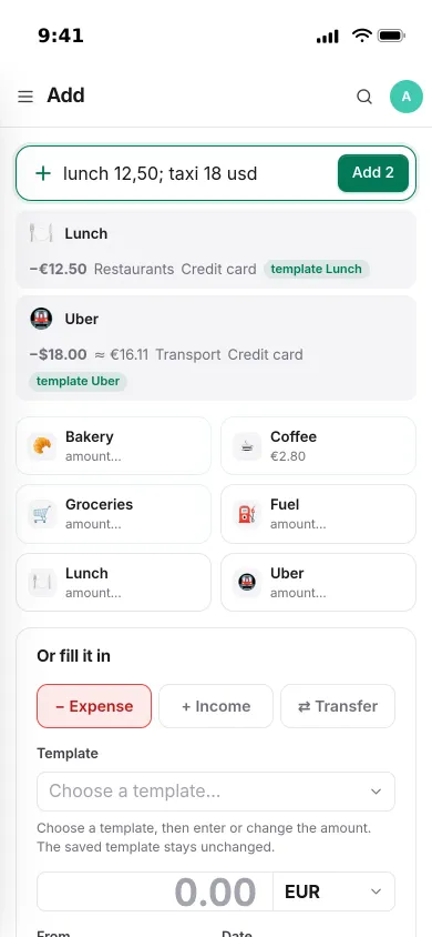 Quick entry on an iPhone: two typed expenses previewed as Lunch in euros and a taxi in dollars