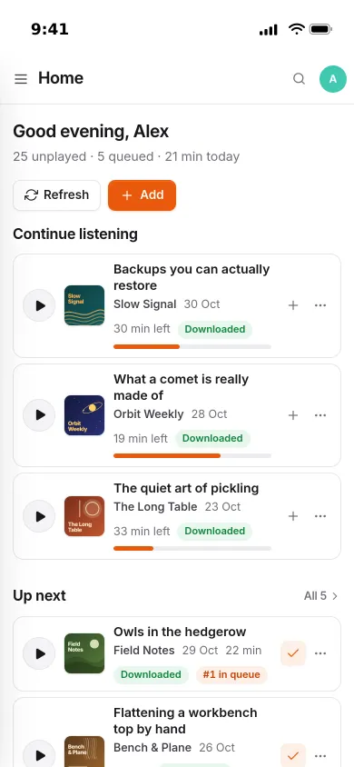 Home on an iPhone: three episodes with progress bars under Continue listening, then the up-next queue